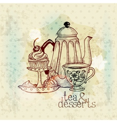 Tea and Desserts - Vintage Menu Card vector image