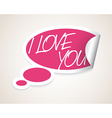 I Love You speech bubble vector image