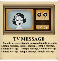 Retro TV Message Retro TV Message vector image