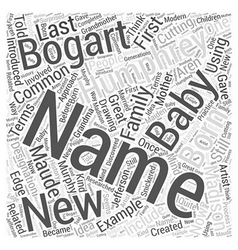New born baby names Word Cloud Concept New born baby names Word Cloud Concept vector image